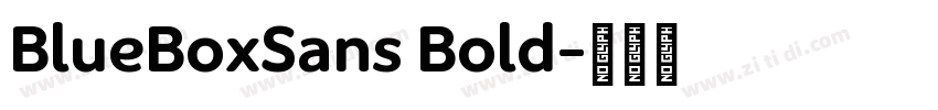 BlueBoxSans Bold字体转换 BlueBoxSans Bold字体转换